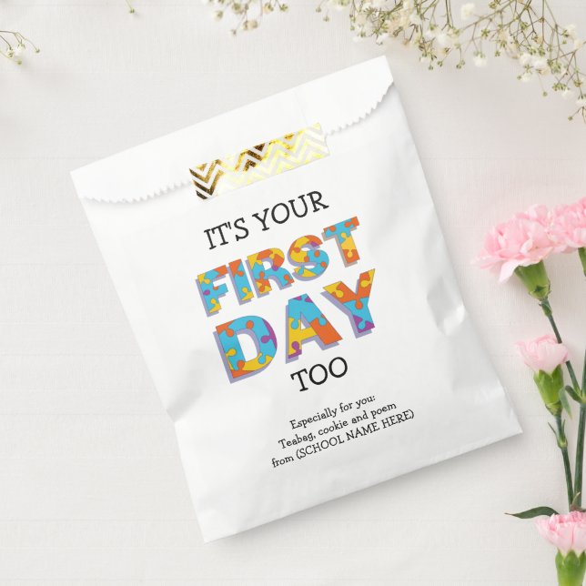 IT'S YOUR FIRST DAY TOO Teacher to Parent Favor Bag (Sealed)