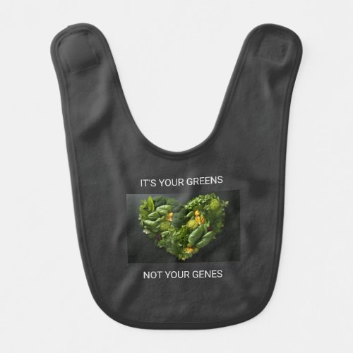 Its your green not your genes baby bib