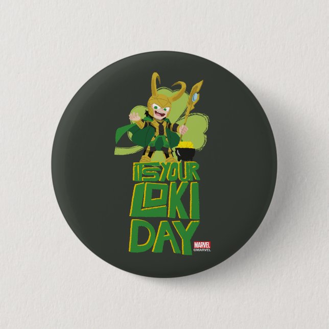 It's Your Loki Day Button (Front)