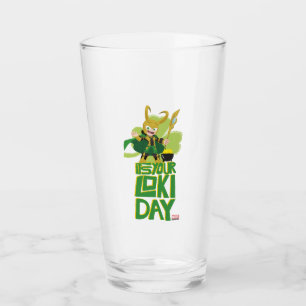 It's Your Loki Day Glass