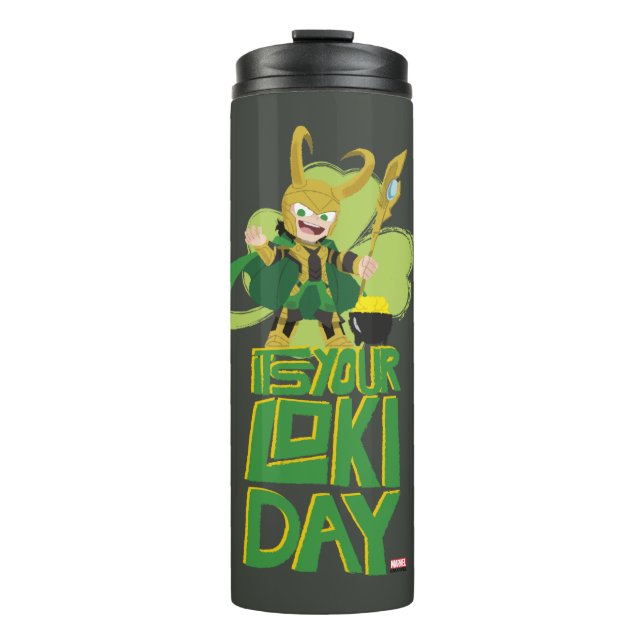 It's Your Loki Day Thermal Tumbler (Front)