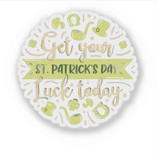It's your Lucky Day, St. Patrick's Day Essential  Sticker (Front)