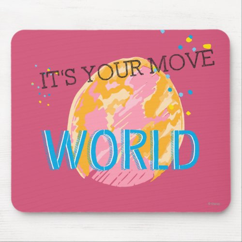 Its Your Move World Mouse Pad