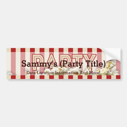 Its Your Party Bumper Statement Personalize it Bumper Sticker