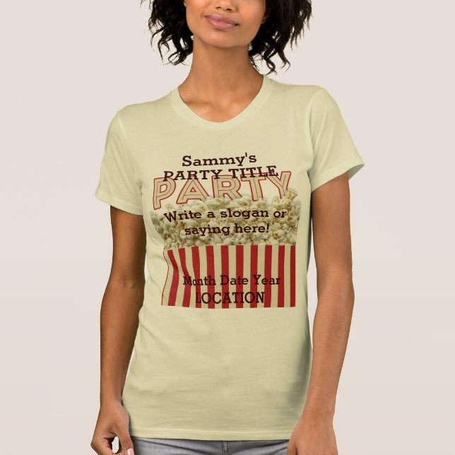 It's Your Party Shirt Personalize it! (Front)