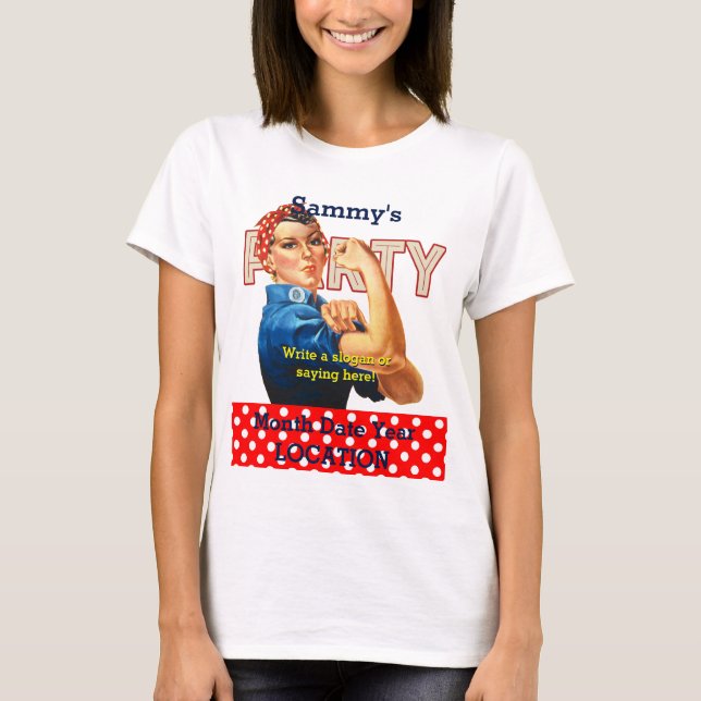 It's Your Rosie Party Tee Personalize it (Front)