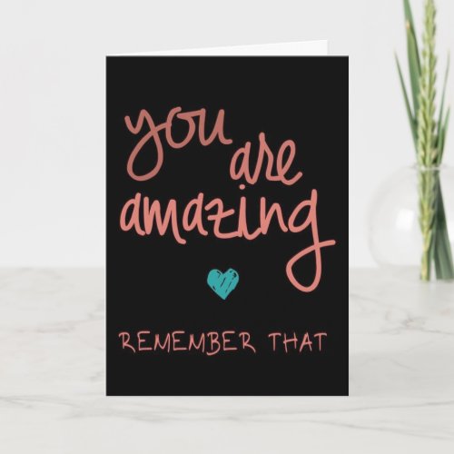 ITS YOUR SPECIAL DAY AMAZING PERSON CARD
