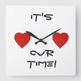 It&#39;s Your Time Red Heart Chic Wall Clock! Square Wall Clock