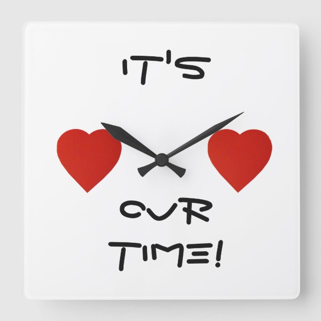It's Your Time Red Heart Chic Wall Clock! Square Wall Clock (Front)