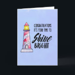 It's Your Time to Shine Bright Congratulations Card<br><div class="desc">A congratulations greeting card with a watercolor image of a red striped lighthouse. With typography which reads: Congratulations it's your time to shine bright. 
A message inside the card which you can personalize or leave as is.</div>