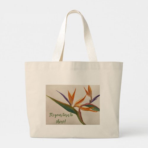 Its Your Turn To Shine Tote Bag