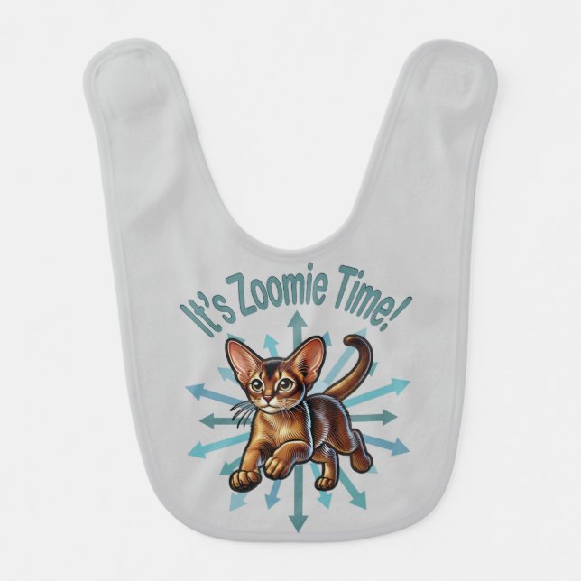 It's Zoomie Time Abyssinian Cat Baby Bib (Front)