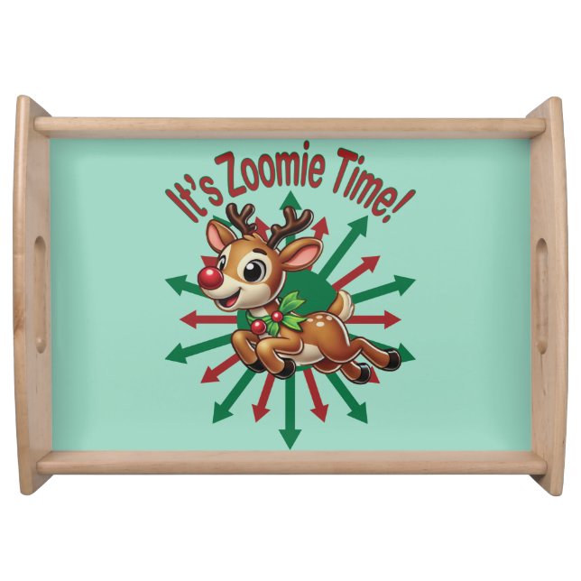 "It's Zoomie Time! Christmas Reindeer Serving Tray (Front)