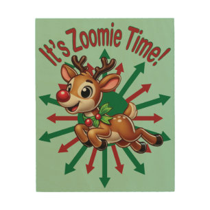 "It's Zoomie Time! Christmas Reindeer Wood Wall Art