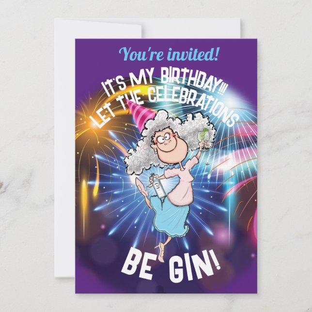 IT'SMY BIRTHDAY! Let the celebrations BE GIN! Invitation (Front)
