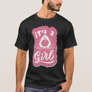 Itu2019s A Girl Gender Reveal Party Baby Shower T-Shirt
