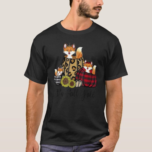Itu2019s Fall Yu2019all Forest Foxes Sunflower Pum T-Shirt (Front)