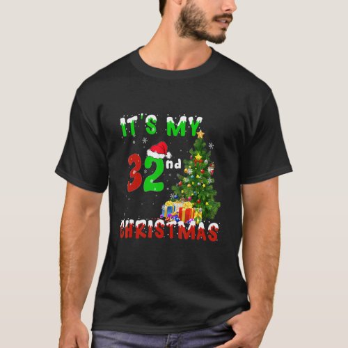 Itu2019s My 32 Birthday Christmas Men Women Young  T_Shirt