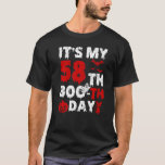Itu2019s My 58th Boo Th Day Scary 58th Birthday Ha T-Shirt<br><div class="desc">Itu2019s My 58th Boo Th Day Scary 58th Birthday Halloween.</div>