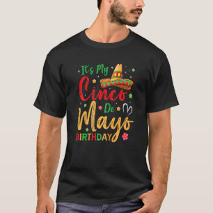 Itu2019s My Cinco De Mayo Birthday  Poncho Hat Tac T-Shirt