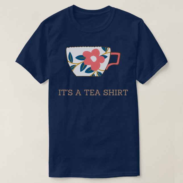 Itx27s A Tea Shirt 67 (Design Front)