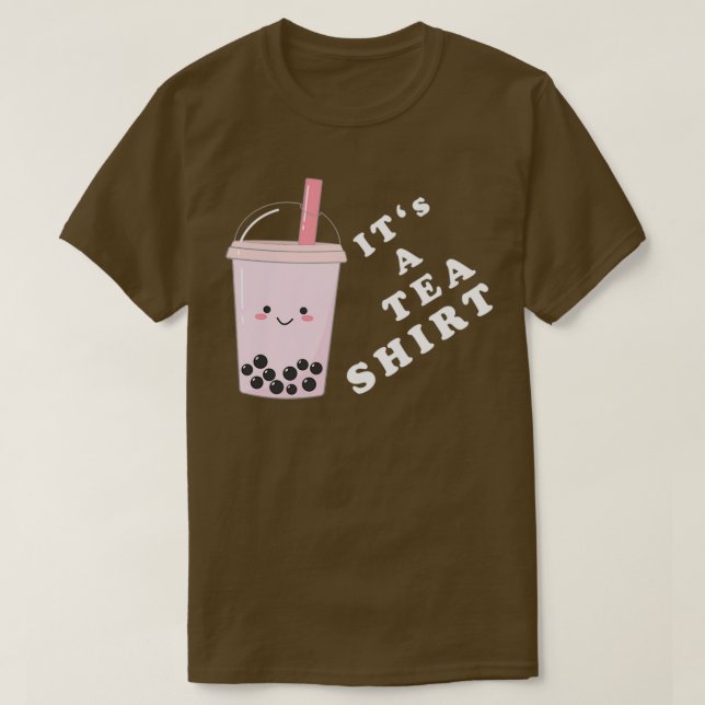 Itx27s A Tea Shirt Bubbletea Lover Gifts 1 (Design Front)