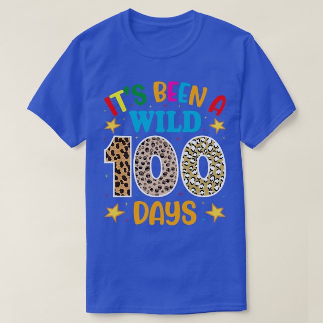 Itx27s Been A Wild 100 Days Leopard Print Animal P T-Shirt (Design Front)