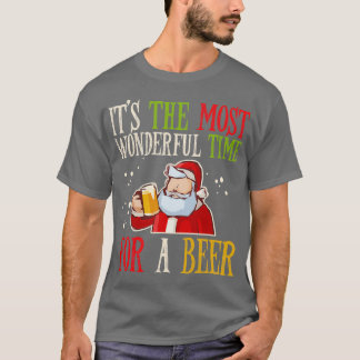 Itx27s The Most Wonderful Time A Beer T T-Shirt