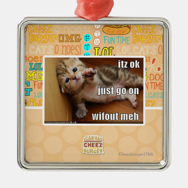 Itz ok, just go on wifout meh metal ornament (Front)