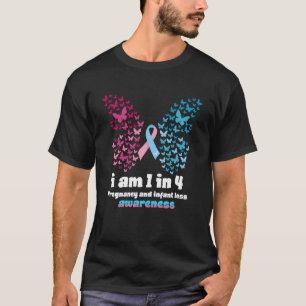 Iu2019m 1 In 4 Pregnancy & Infant Loss Awareness M T-Shirt