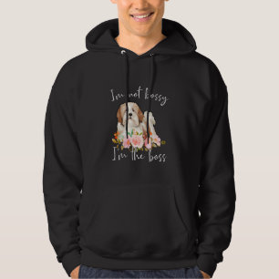 Iu2019m Not Bossy Iu2019m The Boss Lhasa Apso Hoodie