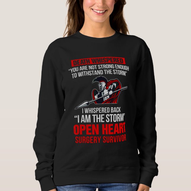 Iu2019m The Storms Open Heart Surgery Survivor Byp Sweatshirt (Front)