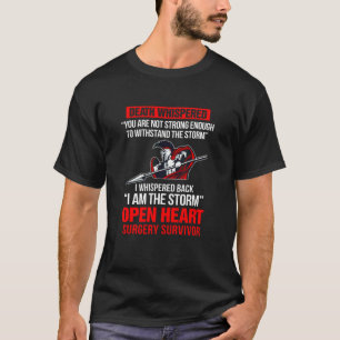 Iu2019m The Storms Open Heart Surgery Survivor Byp T-Shirt