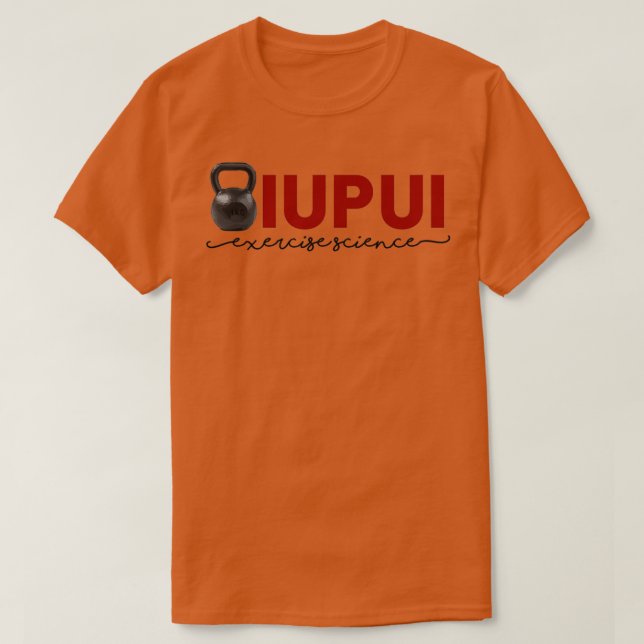 iupui exercise science major 1 T-Shirt (Design Front)