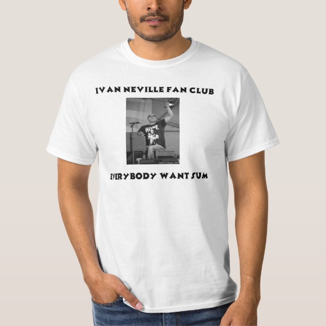 Ivan Neville Fan Club T-Shirt (Front)