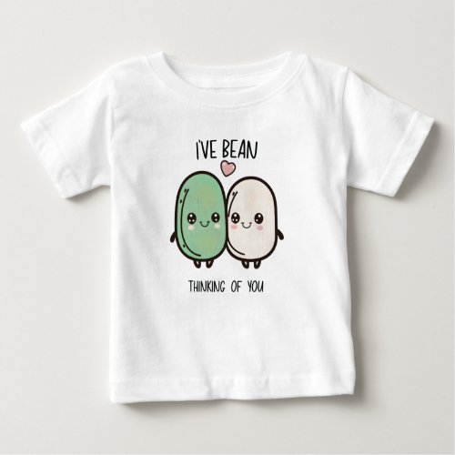 Ive Bean Thinking of You Valentines Day Food Pun Baby T_Shirt