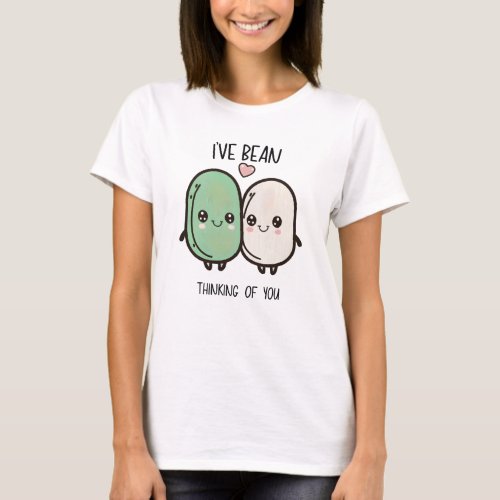 Ive Bean Thinking of You Valentines Day Food Pun T_Shirt