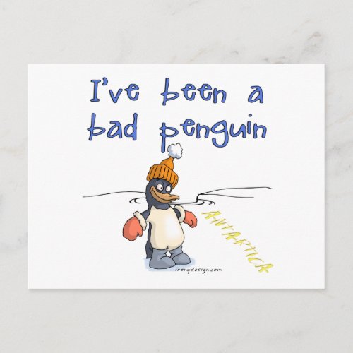 Ive been a bad penguin postcard
