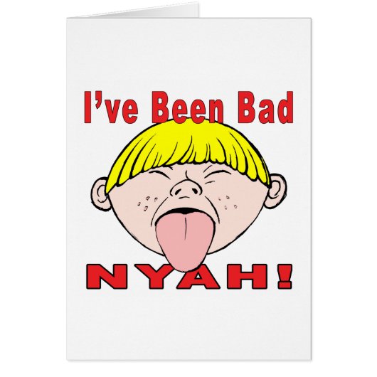I've Been Bad (Boy) Cards (Front)