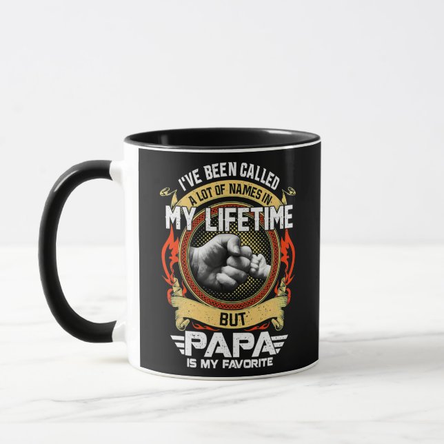 I've Been Called Lot Of Name But Papa Is My Mug (Left)