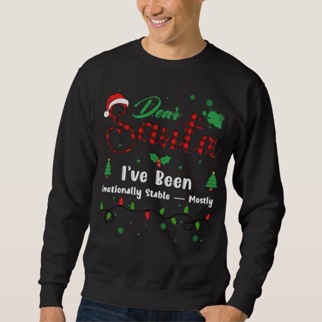 I've Been Emotionally Stable - Mostly Matching Chr Sweatshirt (Front)
