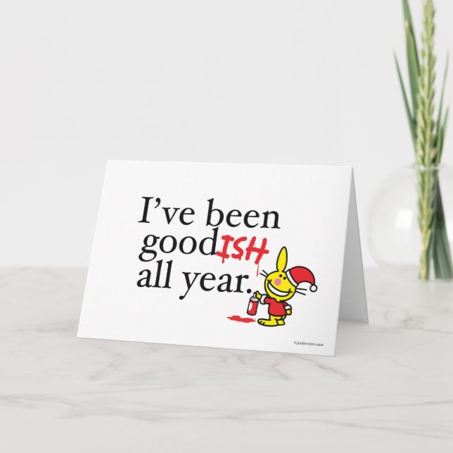 I've Been Goodish All Year Holiday Card (Front)