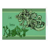 I've been Knotty~ lil Dragon Celtic Knot Card (Front Horizontal)