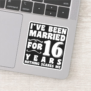 I've Been Married For 16 Years Wedding Party Funny Sticker