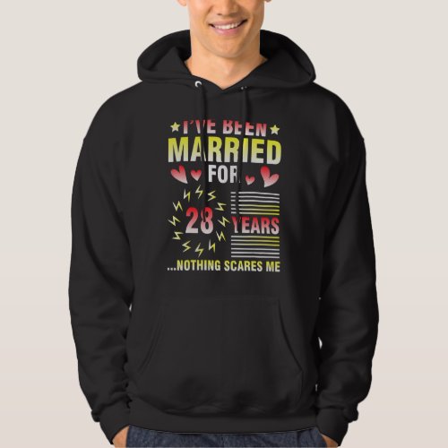 Ive Been Married For 28 Years Anniversary Nothing Hoodie