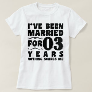 I've Been Married For 3 Years Wedding Party Funny T-Shirt