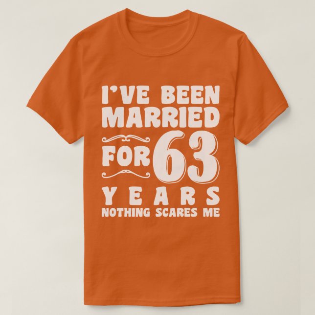 I've Been Married For 63 Years Grandparents Cool T-Shirt (Design Front)