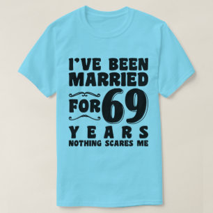 I've Been Married For 69 Years Grandparents Cool T-Shirt
