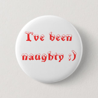I've been naughty ;) button