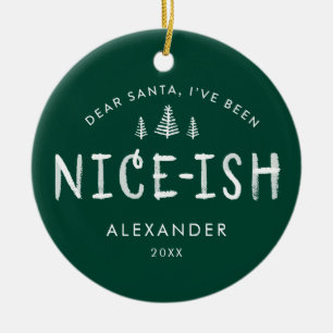 I've been Nice-ish Kids Christmas Photo Ceramic Ornament